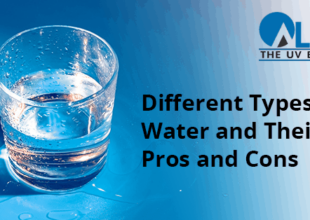 8 Different Types of Water and Their Pros and Cons