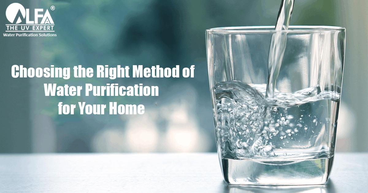 Choosing the Right Method of Water Purification for Your Home