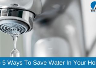 Top 5 Ways To Save Water In Your Home