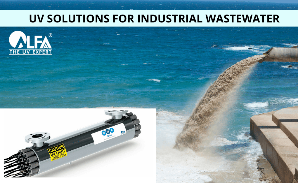 EFFECTIVE UV SOLUTIONS FOR ETP AND REUSE OF WASTEWATER