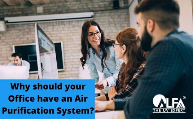 Why Should Every Commercial Space Have An Air Purification System?