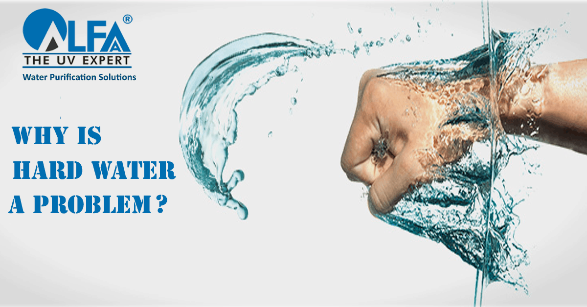 Why Is Hard Water A Problem?