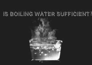 Boiling Water vs Water Purifier – Which is the Ideal Water Purification Method?