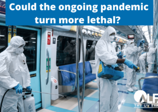 FUTURE PANDEMICS COULD BE MORE LETHAL THAN COVID-19.  CAN UVGI SOLUTIONS TACKLE THIS?